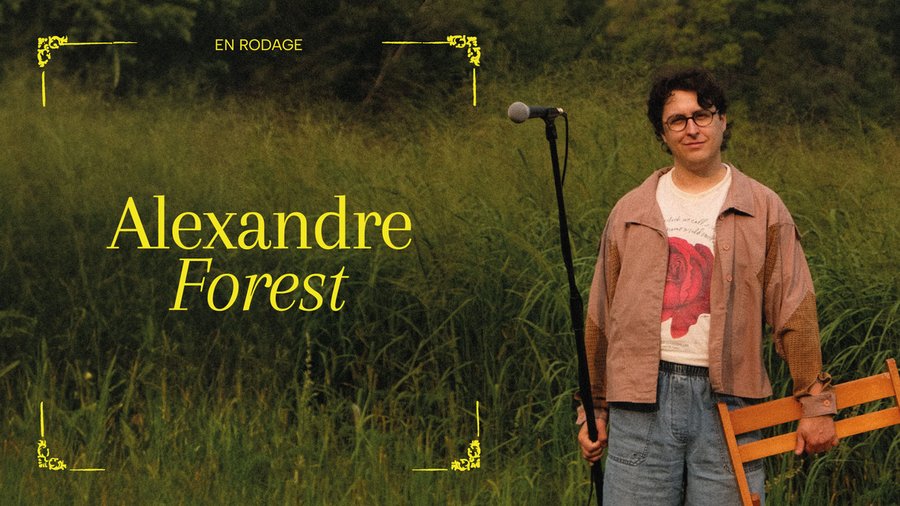 Affiche : Alexandre Forest en rodage