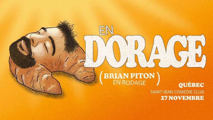 Affiche : Brian Piton présente : En Dorage